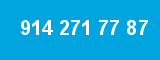 914 271 77 87 914 271 77 87